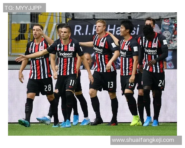 法兰克福与霍芬海姆激战正酣精彩比赛直播全程回顾与分析 法兰克福与霍芬海姆激战正酣精彩比赛直播全程回顾与分析